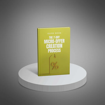 The 7-Day Micro-Offer Creation Process image 1