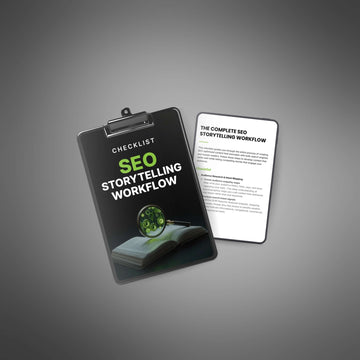 The Complete SEO Storytelling Workflow image 2