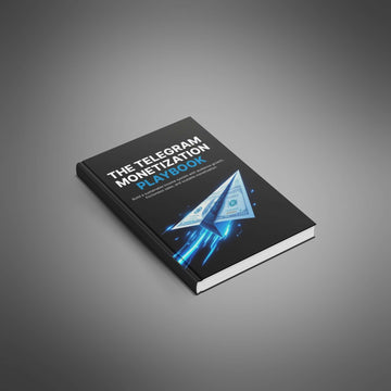 The Telegram Monetization Playbook image 1