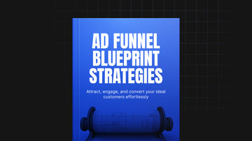 The Advertising Funnel Blueprint Strategies preview