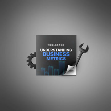 Understanding Business Metrics - Toolstack image 3